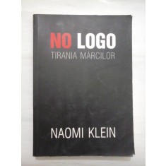No logo; Tirania marcilor - Naomi Klein