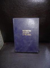MATEMATICA APLICATA SI MECANICA - CAIUS IACOB foto