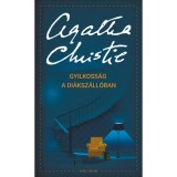Gyilkoss&aacute;g a di&aacute;ksz&aacute;ll&oacute;ban - Agatha Christie