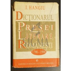 Dictionarul presei literare romanesti 1790-1990