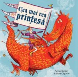 Cea mai rea printesa - Anna Kemp, Sara Ogilvie - Grupul Art