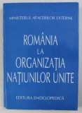 ROMANIA LA ORGANIZATIA NATIUNILOR UNITE - CULEGERE DE DOCUMENTE , 1995