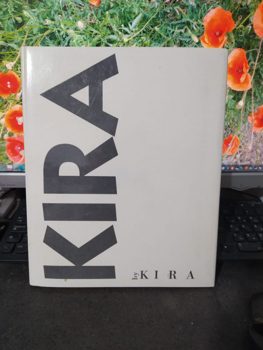 Kira album text Kira și Oana Manuela Siavos Grand Palais 7-10 octombrie 1988 174