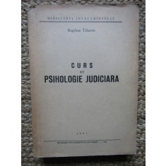 Tiberiu Bogdan - Curs de psihologie judiciara