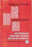 Florentina Popescu - Metodologia invatarii tehnicii jocurilor sportive