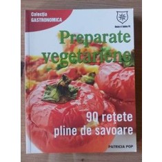 Preparate vegetariene- Patricia Pop