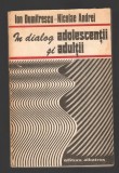 C8229 IN DIALOG ADOLESCENTII SI ADULTII DE ION DUMITRESCU SI NICOLAE ANDREI