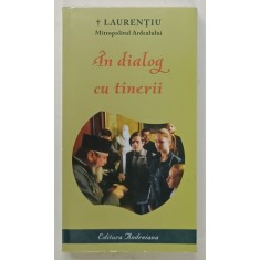 LAURENTIU MITROPOLITUL ARDEALULUI , IN DIALOG CU TINERII , 2018