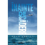 Inainte de cadere (paperback) - Noah Hawley