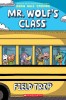 Field Trip (Mr. Wolf&#039;s Class #4), Volume 4