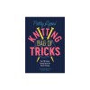 Patty Lyons&#039; Knitting Book of Tricks: Sanity Saving Tips for Better Knitting