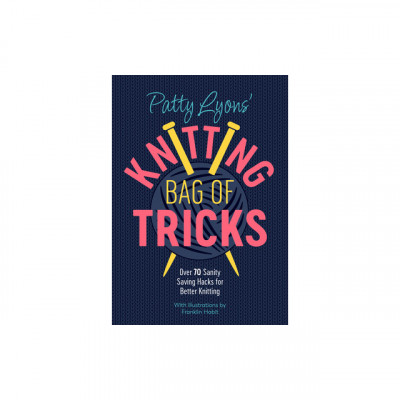 Patty Lyons&amp;#039; Knitting Book of Tricks: Sanity Saving Tips for Better Knitting foto