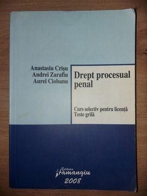 Drept procesual penal- Anastasiu Crisu, Andrei Zarafiu foto