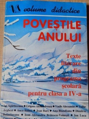 Povestile anului - texte literare din programa scolara pentru clasa a IV-a foto