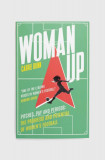 Carte Woman Up by Carrie Dunn, English, Inne