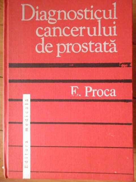 Diagnosticul Cancerului De Prostata - E. Proca ,303776