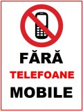 Placuta fara telefoane mobile