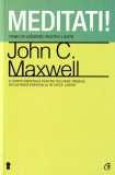 Meditati !, John C. Maxwell