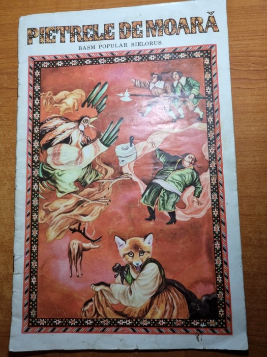carte pentru copii - pietrele de moara - basm popular bielorus - anul 1987