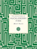 Adventures of Huckleberry Finn | Mark Twain