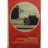Gh. Tanase - Manualul lacatusului mecanic din industria constructiilor de masini (Editia: 1973)