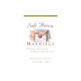 Safe Haven Marriage: A Marriage You Can Come Home to