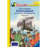 Das schwarze Drachenboot - Leserabe 3. Klasse - Erstlesebuch f&uuml;r Kinder ab 8 Jahren