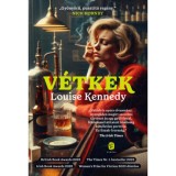 V&eacute;tkek - Louise Kennedy