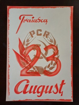 PM326N Material de propagandă comunistă, Trăiască 23 August și cu stema PCR foto