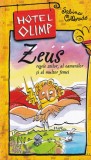 Sabina Colloredo - Hotel Olimp. Zeus. Regele zeilor, al oamenilor si al multor