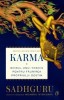 Karma: Ghidul unui yoghin - Sadhguru | Carte de spiritualitate si ezoterism