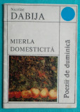 Nicolae Dabija &ndash; Mierla domesticita ( prima editie )
