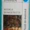 Nicolae Dabija &ndash; Mierla domesticita ( prima editie )