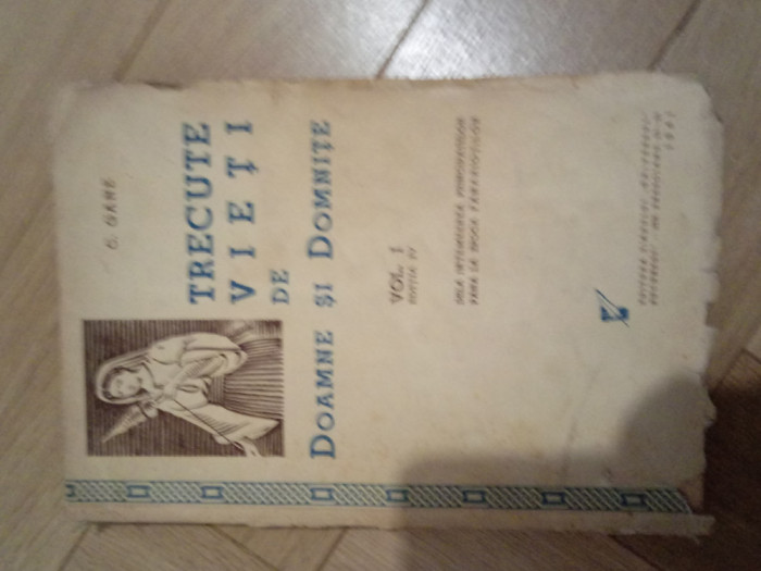 C. Gane Trecute vieti de doamne si domnite, ed. princeps, 1941