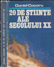 20 De Stiinte Ale Secolului XX - Daniel Cocoru foto