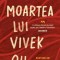 Moartea Lui Vivek Oji, Akwaeke Emezi - Editura Curtea Veche