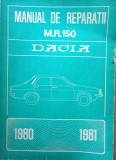 Manual de reparatie MR 150 Dacia 1980-1981