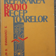 Repararea radioreceptoarelor - Ciulin D., Evanovici E.