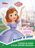 Disney. Sofia &Icirc;nt&acirc;i. A fost odată o prințesă. Povești și jocuri