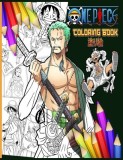 Epic One Piece Coloring Book: Adventures with Luffy's Gear Five &amp;amp; Zoro Samurai Enma Sword