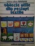 Doina Silvia Marian - Obiecte utile din resturi textile (editia 1986)