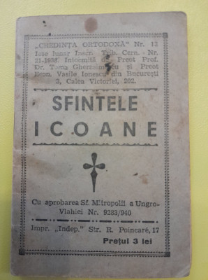 1940 SFINTELE ICOANE, Credinta Ortodoxa Nr 13, pr Toma Gherasimescu / V. Ionescu foto