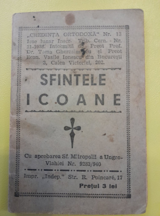 1940 SFINTELE ICOANE, Credinta Ortodoxa Nr 13, pr Toma Gherasimescu / V. Ionescu