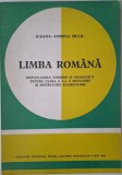 Limba romana. Dezvoltarea vorbirii si gramatica pentru clasa a V-a a educatiei si instructiei elementare &ndash; Ileana-Dorina Bulic
