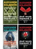 Doua secole impreuna. Evreii si rusii inainte de revolutie. 1795-1917. Editia a II-a (4 volume)/Aleksandr Soljenitin