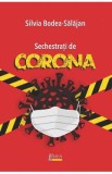 Sechestrati de Corona - Silvia Bodea-Salajan