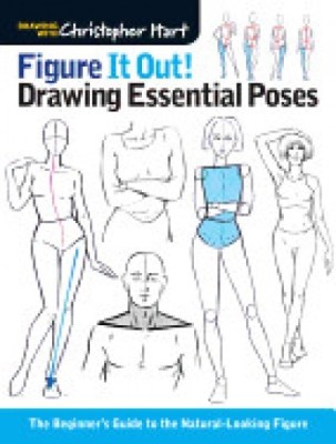 Figure It Out! Drawing Essential Poses: The Beginner&amp;#039;s Guide to the Natural-Looking Figure foto