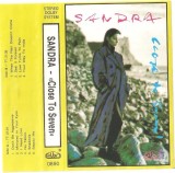 Sandra - Close To Seven, Caseta audio