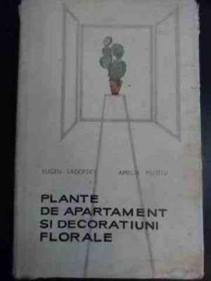 Plante De Apartament Si Decoratiuni Florale - Eugen Sadofsky Amelia Militiu ,544941 foto