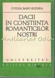 Dacii In Constiinta Romanticilor Nostri - Ovidia Babu-Buznea - Tiraj: 7600 Exp.